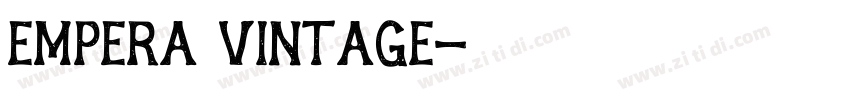 Empera Vintage字体转换